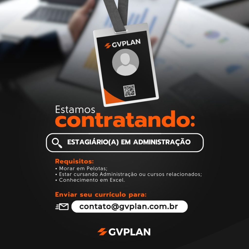 #ParaTodosVerem: Card contendo a imagem de um crachá na cor preta com o nome da empresa GVPLAN.
Abaixo, centralizado, o título: Estamos contratando: estagiário(a) em administração. Requisitos: morar em Pelotas, cursar adminitração ou cursos relacionados e ter conhecimento em Excel. Abaixo a mensagem: enviar seu currículo para o e-mail contato@gvplan.com.br e logo abaixo o logo da GVPLAN.